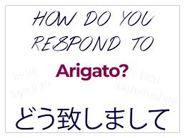 Arigato japanese restaurant make our sauce and dressing from scratch! How Do You Respond To Arigato 9 Proper Natural Replies Dou Itashimashite Doumo Doumo More In 2021 Learn Japanese Thank You In Japanese Arigato Gozaimasu