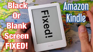 Amazon Kindle Fixed Black Screen Or Blank Screen 5 Easy Fixes Youtube