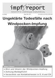 Die allermeisten menschen werden durch die impfung gut geschützt, doch bei einigen versagt der schutz. Windpocken Impfen Nein Danke