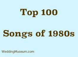 Fun Wedding Songs 1980s Decade Of Dance My Wedding Songs Top 100 Songs 80s Songs 1980s Music