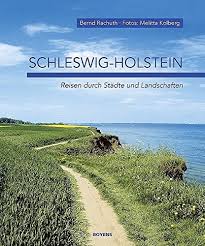 Die gesamtfläche beträgt rund 15.800 km². Schleswig Holstein Reisen Durch Stadte Und Landschaften Amazon De Rachuth Bernd Kolberg Melitta Bucher