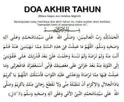 Dan aku belum pernah melewatkan doa itu sepanjang hidupku. bacaan *doa akhir tahun* 3 kali : Baca Doa Akhir Tahun Dan Doa Awal Tahun Ini Agar Selamat Dunia Akhirat