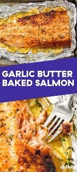Garlic Butter Baked Salmon The Easiest Way To Feed A Crowd Recipe Salmon Recipes Oven Oven Salmon Baked Salmon Recipes
