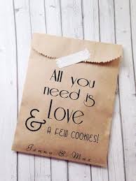 All You Need Is Love Cookie Bags Creative Wedding Favors Wedding Favor Bags Wedding Gift Favors