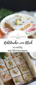 Karottenkuchen Mit Zitronenguss Vom Blech Super Einfaches Rezept Castlemaker In 2020 Karottenkuchen Karotten Kuchen Zitronenguss