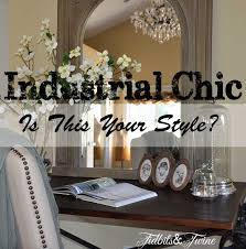 Check spelling or type a new query. Industrial Chic Is It For You