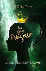 Ka Nigreich Der Tra Ume Sequenz 4 Die Ga Tige Prinzessin Tr Ume Nigreich Der Prinzessin Konigreich Sequenzer