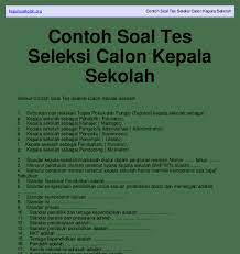 Tahapan seleksi calon kepala sekolah tersebut adalah sbb: Contoh Soal Tes Calon Kepala Sekolah Sd Jawabanku Id