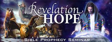 Unlocking the mysteries of the apocalypse 2. West Covina Hills Sda Church Revelation Of Hope Bible Prophecy Seminar
