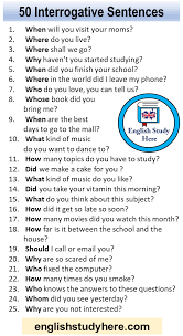 Here are 48 imperative sentences; 50 Examples With Interrogative Sentences Interrogative Sentences English Study Here