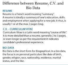 Cv originates from the latin. Myfoamiranmakes Difference Between Cv And Resume And Biodata In Hindi