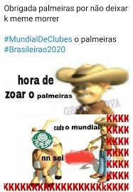 O palmeiras não tem mundial, não tem copinha e nem mundial! Memes Do Palmeiras Nao Tem Mundial Domina A Internet Neste Domingo 07 02 Mais Nacional