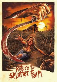 RETURN TO SPLATTER FARM Available Now On DVD & Digital From Wild Eye  Releasing. | Britflicks