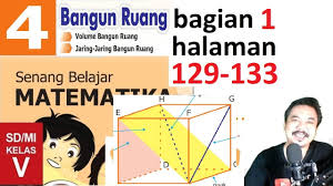 We did not find results for: Matematika Kelas 5 Bab 5 Halaman 129 133 Bangun Ruang Bse K13 Revisi 2018 Bagian 1 Jpg Youtube