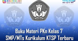 Maybe you would like to learn more about one of these? Lengkap Buku Materi Pkn Kelas 7 Smp Mts Kurikulum Ktsp Terbaru Bospedia