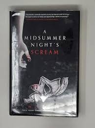 A Midsummer Night's Scream by Stine, R. L.: Near Fine Hardcover (2013) 1st  Edition., Signed by Author(s) | Cross Genre Books