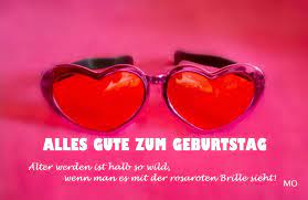 Geburtstagswünsche: Alles Gute zum 70. Geburtstag - Lustiger Spruch, mit  der rosaroten Brille! - Graz