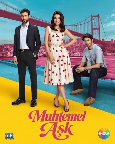 muhtemelaşk بوستر مسلسل "حُب محتمل" الذي سيعرض قريباً على ShowTv 😍