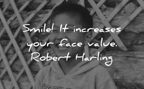 When we smile, our muscles can send feedback to our faces and help to boost our mood. 155 Smile Quotes