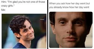 Joe Goldberg Memes To Satisfy Your Inner Creep Memes Joe Meme Funny Memes