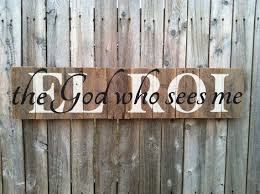 El Roi The God Who Sees Me Painted In White And Black On Scripture Art Scripture God