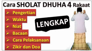 Bunyi niat sholat dhuha sebagai berikut: Tata Cara Sholat Dhuha 4 Rakaat Lengkap Ust Mahmud Asy Syafrowi Youtube