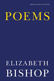 Amazon Com Poems Ebook Elizabeth Bishop Kindle Store Books To Read Before You Die Poetry Books Elizabeth Bishop