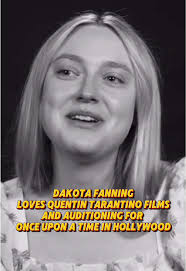 Dakota Fanning Once Upon A Time in Hollywood