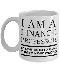 Finance Professor Gifts Finance Professor Mug I Am A Etsy Gifts For Professors Great Graduation Gifts Mugs