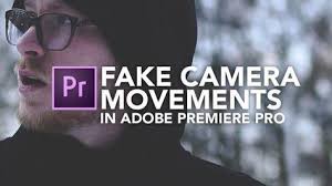 Fake Camera Movements Adobe Premiere Pro Tutorial Premiere Pro Tutorials Adobe Premiere Pro Premiere Pro