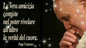 Pensieri sul natale di papa francesco e madre teresa frasi. Citazioni Sull Amicizia Del Papa Francesco Bellissimeimmagini It