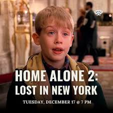 Not again! Home Alone 2: Lost in New York is now playing tonight (12/17) at  7 pm. . . . Home Alone 2: Lost in New York (1992): Kevin is separated from