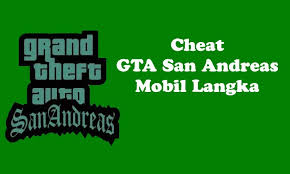 Cheat Gta San Andreas Ps2 Mobil Langka Lengkap