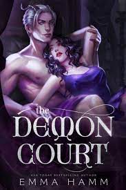 The Demon Court (Seven Deadly Demons, #1) by Emma Hamm | Goodreads