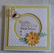 Paper Creative Handmade Birthday Card Ideas For Sister A Card For My Sister In Law Embossed Cards Handmade Birthday Cards Cards Handmade