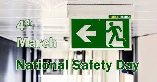 National safety day is observed on 4 march and a one week campaign is orgainsed from 4 march known as national safety week campaign focusing on the safety measu. National Safety Day 2021 Week Theme Quotes Speech Significance