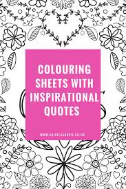 Printable coloring and activity pages are one way to keep the kids happy (or at least occupie. Free Printable Adult Colouring Pages With Inspirational Quotes Daisies Pie