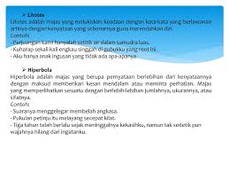Majas Adalah Pemanfaatan Kekayaan Bahasa Pemakaian Ragam Tertentu Untuk Memperoleh Efek Efek Tertentu Yang Membuat Sebuah Karya Sastra Semakin Hidup Ppt Download