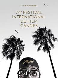 The 74th annual cannes film festival is scheduled to take place from 6 to 17 july 2021, after having been originally scheduled from 11 to 22 may 2021. The Poster Of The 74th Festival De Cannes Festival De Cannes