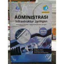 Check spelling or type a new query. Buku Administrasi Infrastruktur Jaringan Kompetensi Keahlian Teknik Komputer Dan Jaringan Smk Mak Kelas Xi Patwiyanto Lazada Indonesia