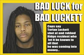 Bad Luck for Bad Luckett; Charged with Armed Robbery
