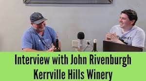 Check spelling or type a new query. Kerrville Hills Winery Interview With John Rivenburgh Youtube