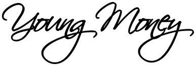 If we use our money smartly and intentionally, it has the power to. Young Money Entertainment Label Veroffentlichungen Discogs