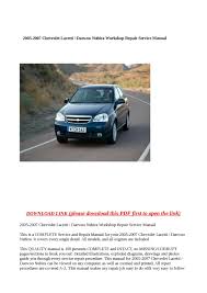 Helm provides printed service manuals for all general motors brands through the 2018 model year. Calameo 2005 2007 Chevrolet Lacetti Daewoo Nubira Workshop Repair Service Manual Pdf