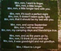 I Want To Linger Camp Quotes Camp Songs Linger Song