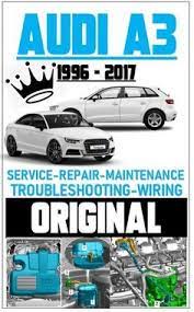 Any Service Manual Repair And Maintenance Audi A3 Audi