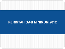 akta majlis perundingan gaji negara 2011 (akta 732) dikuat kuasakan mulai 15.9.2011  perintah gaji minimum 2012 (p.u(a) 214) diwartakan pada 16.7.2012 6. Ppt Pelaksanaan Perintah Gaji Minimum 2012 Akta Majlis Perundingan Gaji Negara 2011 Akta 732 Powerpoint Presentation Id 3358786