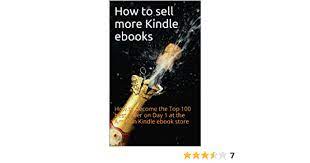 Print pricing follows a different strategy than ebooks, but the principal is the same. How To Sell More Kindle Ebooks How To Become A Top 100 Best Seller On Day 1 At The Amazon Kindle Ebook Store Ebook Kuppuswamy Karthikeyan Amazon Co Uk Kindle Store