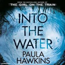Download Into The Water The Sunday Times Bestseller Pdf By Paula Hawkins Paula Hawkins Audio Books Book Instagram