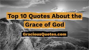 Sweet mercy is nobility's true badge. Top 91 Quotes About The Grace Of God Mercy